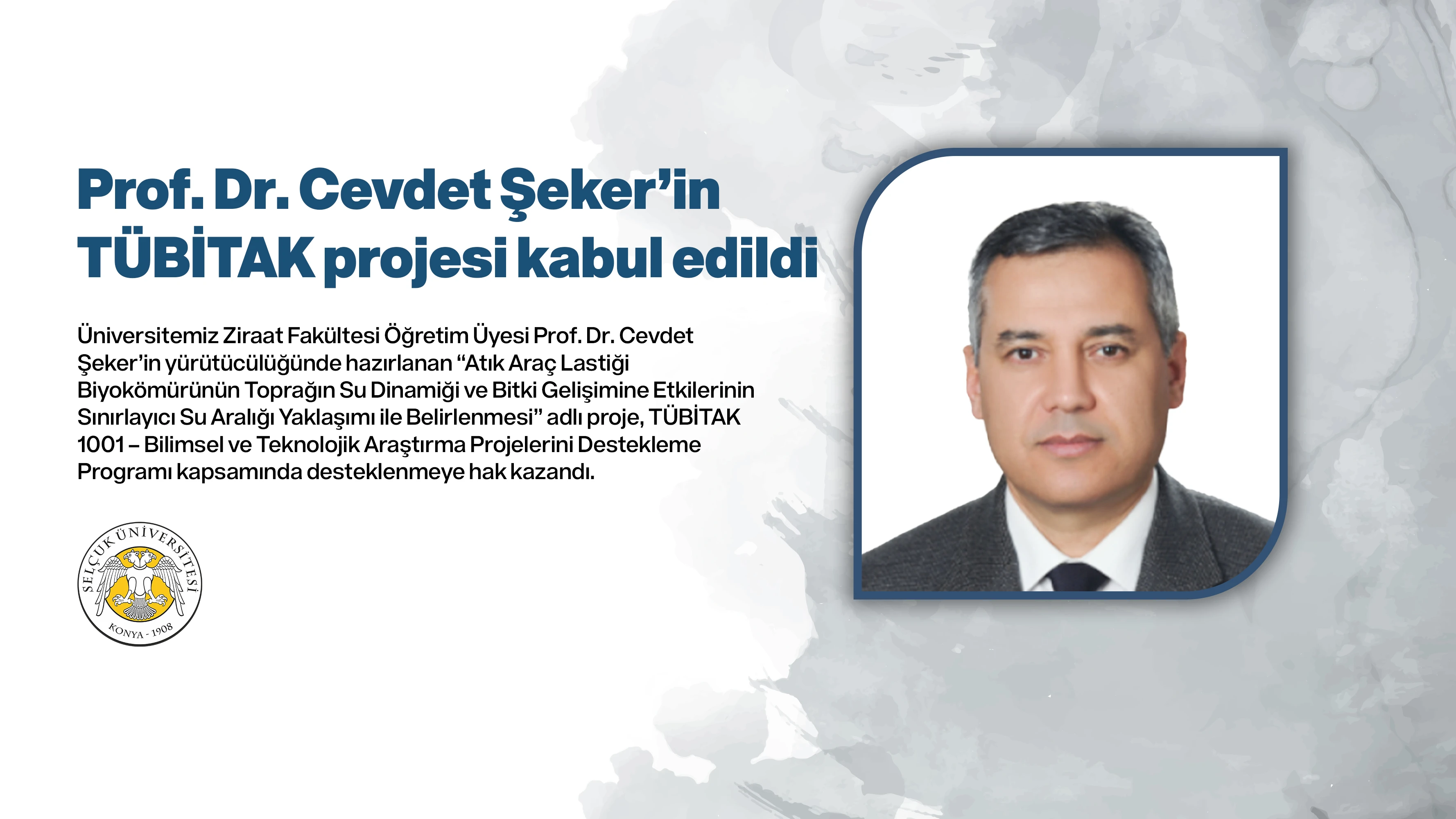 Prof. Dr. Cevdet Şeker’in TÜBİTAK projesi kabul edildi
